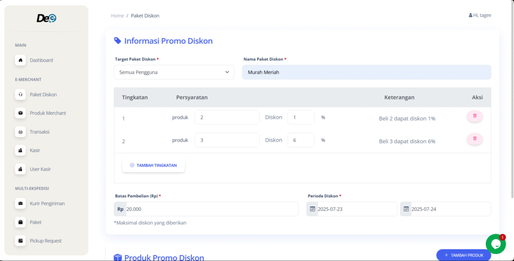 Klik tombol “Tambah Tingkatan” untuk menambahkan kondisi diskon.