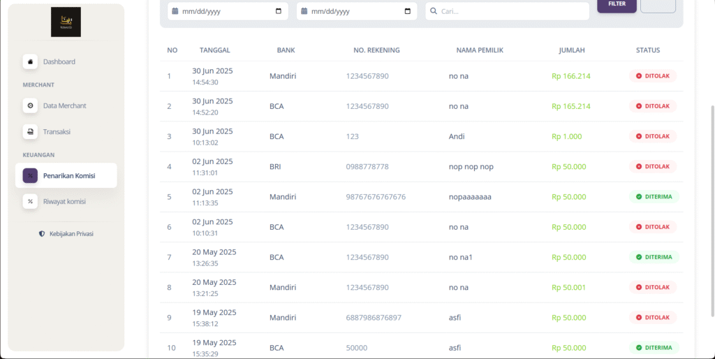 Pantau permintaan untuk penarikan saldo, kamu akan menerima hasil komisi jika status menunjukkan Diterima. Sebaliknya jika permintaanmu Ditolak, maka kamu tidak akan menerima hasil komisi.